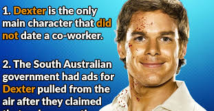 Buzzfeed staff can you beat your friends at this quiz? 24 Twisted Facts About Dexter