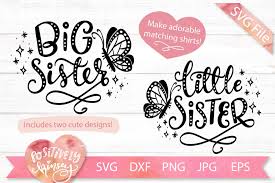 Promoted to big sister svg, new sister svg, family svg, pregnancy svg, new baby svg, baby svg, free commercial use svg, svg. Sisters Svg Set Big Sister Little Sister Matching Designs 642818 Svgs Design Bundles In 2020 Crafty Mama Journal Cards Crafty Moms