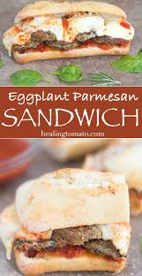 The Best Eggplant Parmesan Sandwich Recipe Eggplant Parmesan Sandwiches Eggplant Parmesan Baked
