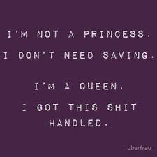 You Can Be The King But Watch The Queen Conquer 25 Quotes To Help You Remember Just How Bada You Truly Are Life Quotes Words Inspirational Quotes