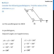 Use this along with other information about the figure to determine the measure of the missing angle. Ex 3 3 2 Consider The Parallelograms Find The Values Of X Y Z