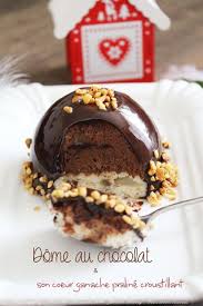 Dome Au Chocolat Et Son Coeur Croustillant Praline Dome Chocolat Chocolat Croustillant Praline