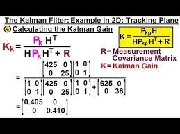 Special Topics The Kalman Filter 30 Of 55 4 Calculate The Kalman Gain Tracking Airplane Youtube