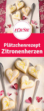 Rezept Zitronenherzen Platzchen Rezept Platzchenrezepte Platzchen Backen Weihnachten