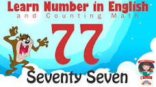Learn Number Seventy Seven 77 in English & Counting Math - YouTube