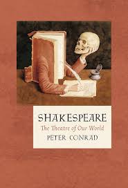 Shakespeare: The Theatre of Our World, 1st Edition