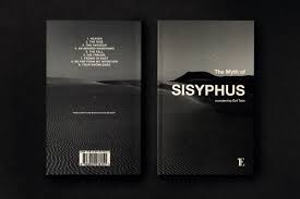 According to the greek myth, sisyphus is condemned to roll a rock up to the top of a mountain, only to have the rock roll back down to the bottom every time he reaches the top. The Myth Of Sisyphus Evil Twin