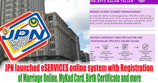 Seorang penolong pengarah jabatan pendaftaran negara (jpn), pulau pinang antara enam individu yang didakwa atas 32. Jpn Launched Eservices Online System With Registration Of Marriage Online Mykad Birth Certificate And More Everydayonsales Com News
