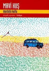 mustafa kutlu mavi kus pdf kitap kitap oku ekitap ucretsiz kitap pdfkitap ucretsiz kitap oku pdf kitap kitap okuma kitap okuma