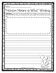 Horton hears a who when he listens carefully. Horton Hears A Who Writing Prompt Read Across America Tpt