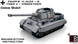 It was pretty much the most terrifying thing you could see on ww2's. Custom Ww2 Wwii Panzer Tank Konigstiger Tiger Ii Aus Lego Steinen Youtube
