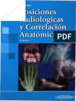 Este manual de bolsillo, que presenta 217 proyecciones o posiciones, ayuda al técnico a reforzar sus habilidades básicas en radiología y. Bontrager Posiciones Radiologicas Y Correlacion Anatomica Final Libro