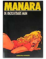 Milo Manara - De onzichtbare man - 1987 - Arcana Cabana