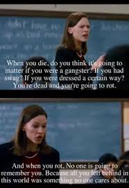 Famous movie quotes to elevate your mind. 10 Freedom Writers Dangerous Minds Stand Deliver Ideas Freedom Writers Stand And Deliver Dangerous Minds