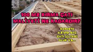 100 m2 ahşap çatıya ne kadar kereste gider, yüz metrekare çatıya ne kadar kereste gider, 1 m2 kalıp kaç m3 kereste gider, pratik çatı kereste hesabı, 1 metreküp. 100 M2 Bir Dairenin Cati Maliyeti Nedir Kereste Cati Siltesi 0 5 Mm Sac Ve Iscilik Ucretleri Youtube