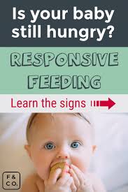 Now, if your baby is truly hungry, then she isn't just going to give up and fall asleep after a few moments. Responsive Feeding Know When Baby Is Full Learn Their Hunger Cues