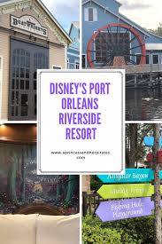 River roost lounge river roost lounge (open 4 p.m. Disney S Port Orleans Riverside Resort A Princess And Her Pirates