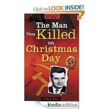 Amazon Com The Man They Killed On Christmas Day 37 Minutes Series Ebook Catalin Gruia Kindle Store Amazon Kindle Books Kindle Books Kindle