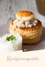 Pasteitchen Koniginnenpastete Kleines Kuliversum Pastete Konigin Pastete Fusion Food