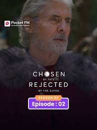Chosen By Fate, Rejected By The Alpha