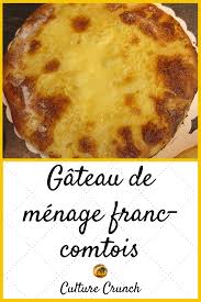 Gateau De Menage Franc Comtois La Recette Facile Recette Facile Recette Gateau De Menage
