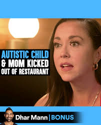 Autistic Child And Mother Kicked Out Of Restaurant