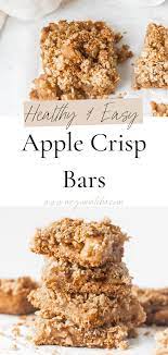 Healthy Apple Crisp Bars Meg N Matcha Recipe Apple Recipes Easy Healthy Apple Crumble Vegan Dessert Recipes