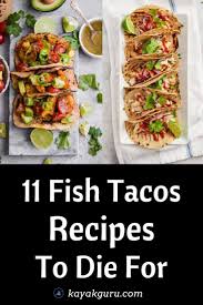 The baja fish taco is adored in the californias and beyond. Fish Tacos Recipes Easy Made Meals For The Family Make In No Time