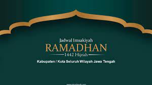 Adapun jadwal imsak ramadhan 2021 ini terdiri dari beberapa kota besar seperti balikpapan, bandarlampung, bandung, banjarmasin. Download Jadwal Imsakiyah Ramadhan 1442 H 2021 Se Jawa Tengah