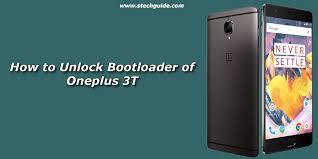 On device use volume button to select 'yes' confirm by 'power button' 12. How To Unlock Bootloader Of Oneplus 3t