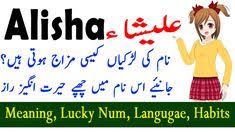 Alisha Name Meaning In Urdu Hindi Lucky Number Lucky Day Lucky Stone Nature Habits Names With Meaning Meant To Be Lucky Day