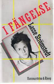 Maybe you would like to learn more about one of these? I Fangelse Lasse Stromstedt 50 Sek