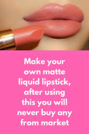 Matte liquid lipsticks tutorial + swatches | marc zapanta ▷ for business inquiries please contact: Make Your Own Matte Liquid Lipstick After Using This You Will Never Buy Any From Market To Prepare Matte Liquid Lipstick Diy Matte Lipstick Homemade Lipstick