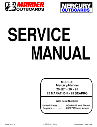 Looking for a wiring diagram? Mercury Mariner 25 Marathon Service Manual Pdf Download Manualslib