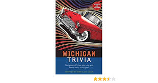 Many were content with the life they lived and items they had, while others were attempting to construct boats to. Michigan Trivia Trivia Fun Ernie Couch Jill Couch 9781558533448 Amazon Com Books