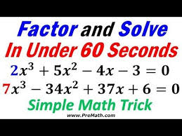 You can watch the following video. Factor And Solve Cubic Equations In Under 60 Seconds Leading Coefficient Is Not One Math Trick Youtube Math Equations Math Tricks
