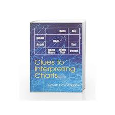 Clues To Interpreting Charts By G D Vasudev Buy Online Clues To Interpreting Charts Book At Best Price In India Madrasshoppe Com