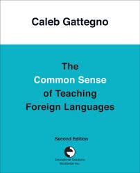 The Common Sense Of Teaching Foreign Languages By