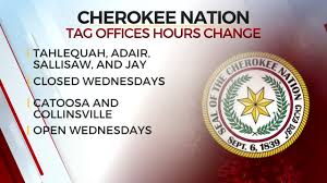 Some Cherokee Nation Tag Offices Close Wednesdays To Process Requests