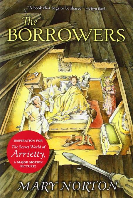 Disjointed thoughts on Mary Norton's “The Borrowers” – Charmed Life
