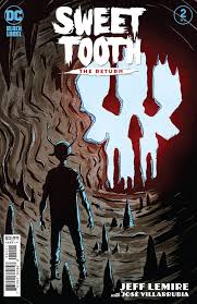 A story about a very special boy named sweet tooth. Sweet Tooth The Return 2 Reviews