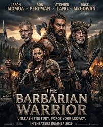 The Barbarian Warrior 2026 movie release