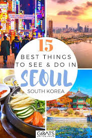 15 Things To Do In Seoul The Best Of Korea S Capital In 2020 South Korea Travel Things To Do Asia Travel