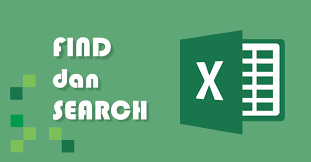 Fungsi Find Search Pada Excel Rumus Excel Mencari Kata