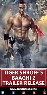Bollywood Kay Action Hero Tiger Shroff Ki Film Baaghi 2 Ka Trailer Release Baaghi2trailer Baaghi2 Baaghi Tigershroff I Tiger Shroff Film Tiger Shroff Body