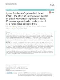 We did not find results for: Pdf Jigsaw Puzzles As Cognitive Enrichment Pace The Effect Of Solving Jigsaw Puzzles On Global Visuospatial Cognition In Adults 50 Years Of Age And Older Study Protocol For A Randomized Controlled Trial