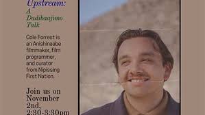 Swimming Upstream: A Dadibaajimo Talk by Cole Forrest