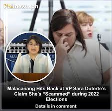 Bumwelta ang Palasyo sa sinabi ni VP Sara Duterte na na-scam raw siya noong  2022 Elections.