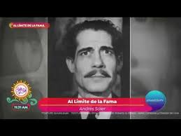 Al Límite de la fama de Andrés Soler