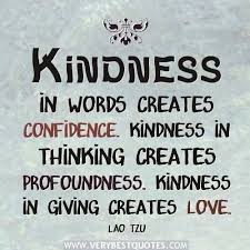 Best lao tzu quotes selected by thousands of our users! Kindness Kindness Quotes Lao Tzu Quotes Inspirational Quotes